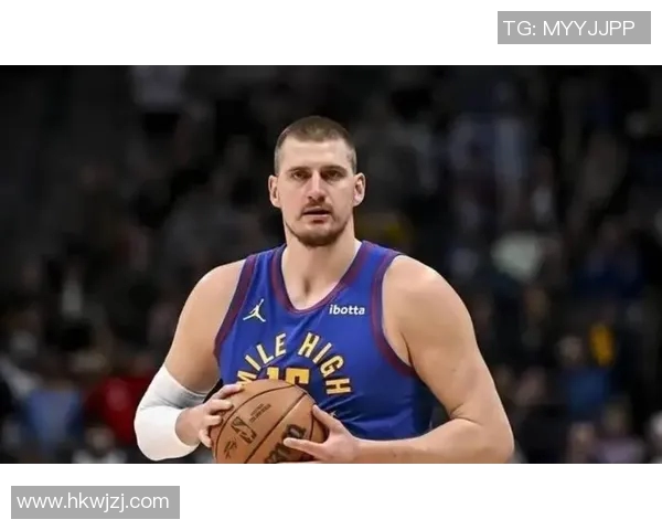 尼古拉约基奇:从天才新星到NBA历史伟大中锋的传奇之路 尼古拉约基奇:从天才新星到NBA历史伟大中锋的传奇之路